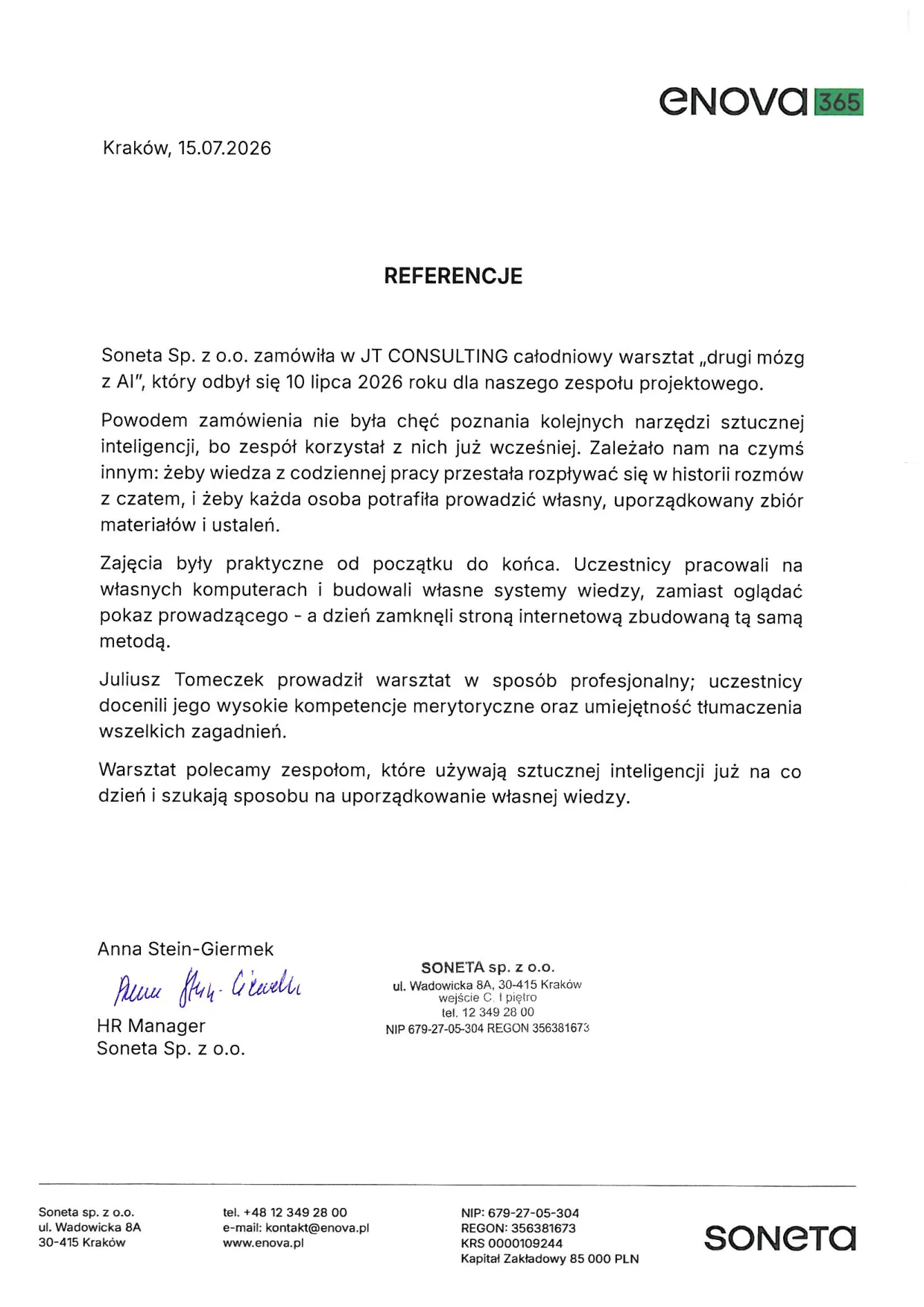 Skan listu referencyjnego Soneta Sp. z o.o. z 15 lipca 2026 roku, podpisanego przez Annę Stein-Giermek, HR Manager. Treść listu jest przytoczona obok.